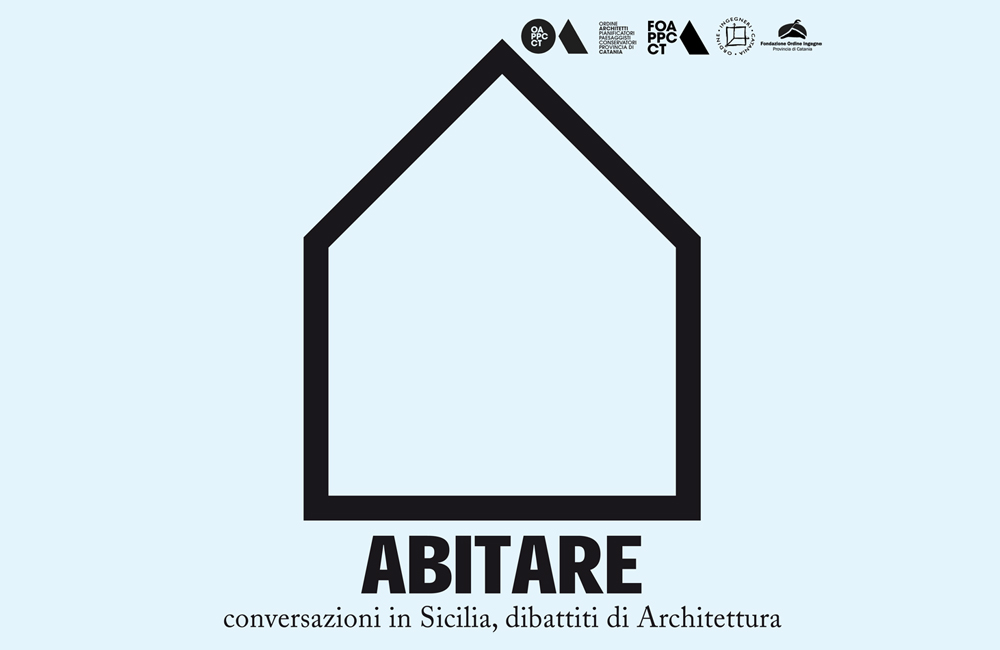ABITARE – conversazioni in Sicilia, dibattiti di Architettura